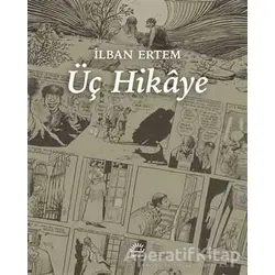 Üç Hikaye - İlban Ertem - İletişim Yayınevi