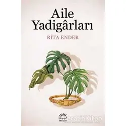 Aile Yadigarları - Rita Ender - İletişim Yayınevi