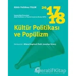 Kültür Politikası ve Popülizm 2017 - 2018 - Kolektif - İletişim Yayınevi