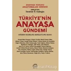 Türkiyenin Anayasa Gündemi - İbrahim Ö. Kaboğlu - İletişim Yayınevi