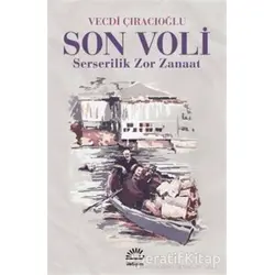 Son Voli - Vecdi Çıracıoğlu - İletişim Yayınevi