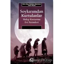Soykırımdan Kurtulanlar - Taner Akçam - İletişim Yayınevi