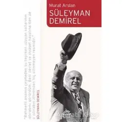 Süleyman Demirel - Murat Arslan - İletişim Yayınevi