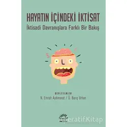 Hayatın İçindeki İktisat - N. Emrah Aydınonat - İletişim Yayınevi