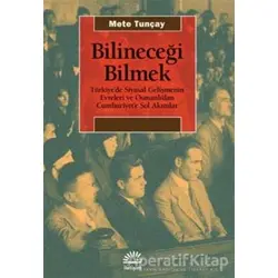 Bilineceği Bilmek - Mete Tunçay - İletişim Yayınevi