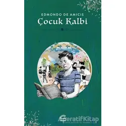 Çocuk Kalbi - Edmondo De Amicis - İletişim Yayınevi