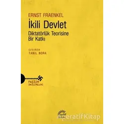 İkili Devlet - Ernst Fraenkel - İletişim Yayınevi
