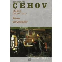 Düello Öyküler / Cilt 6 - Anton Pavloviç Çehov - İletişim Yayınevi