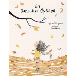Bir Sonbahar Öyküsü - Ayşe Pınar Köprücü - İletişim Yayınevi