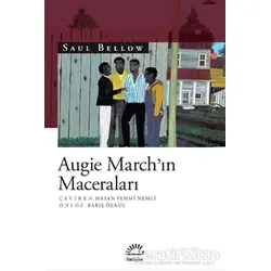 Augie March’ın Maceraları - Saul Bellow - İletişim Yayınevi