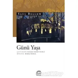 Günü Yaşa - Saul Bellow - İletişim Yayınevi