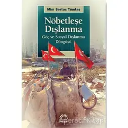 Nöbetleşe Dışlanma - Mim Sertaç Tümtaş - İletişim Yayınevi