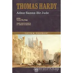 Adsız Sansız Bir Jude - Thomas Hardy - İletişim Yayınevi