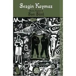 Son Şura - Sevinç Kuşları 3 - Sezgin Kaymaz - İletişim Yayınevi