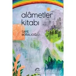 Alametler Kitabı - Gaye Boralıoğlu - İletişim Yayınevi