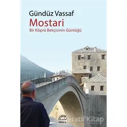 Mostari - Gündüz Vassaf - İletişim Yayınevi