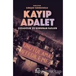 Kayıp Adalet - Gökçer Tahincioğlu - İletişim Yayınevi