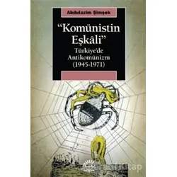 Komünistin Eşkali - Abdulazim Şimşek - İletişim Yayınevi