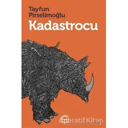 Kadastrocu - Tayfun Pirselimoğlu - İletişim Yayınevi