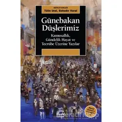 Günebakan Düşlerimiz - Tülin Ural - İletişim Yayınevi
