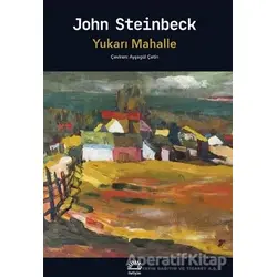 Yukarı Mahalle - John Steinbeck - İletişim Yayınevi