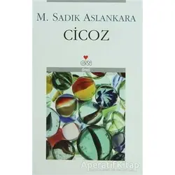 Cicoz - M. Sadık Aslankara - Can Yayınları