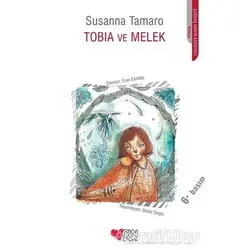 Tobia ve Melek - Susanna Tamaro - Can Çocuk Yayınları