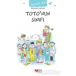 Toto’nun Sınıfı - Sevim Ak - Can Çocuk Yayınları