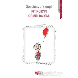Pıtırcık’ın Kırmızı Balonu - Sempe - Can Çocuk Yayınları