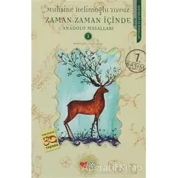Zaman Zaman İçinde - Muhsine Helimoğlu Yavuz - Can Çocuk Yayınları