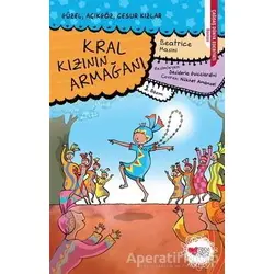 Kral Kızının Armağanı - Beatrice Masini - Can Çocuk Yayınları