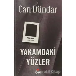 Yakamdaki Yüzler - Can Dündar - Can Yayınları