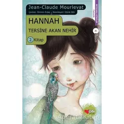 Hannah - Tersine Akan Nehir 2. Kitap - Jean Claude Mourlevat - Can Çocuk Yayınları