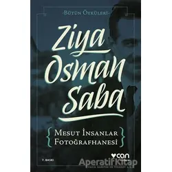 Mesut İnsanlar Fotoğrafhanesi - Ziya Osman Saba - Can Yayınları