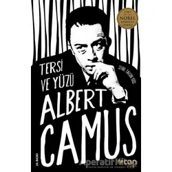 Tersi ve Yüzü - Albert Camus - Can Yayınları