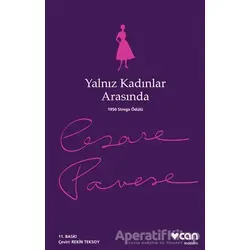 Yalnız Kadınlar Arasında - Cesare Pavese - Can Yayınları