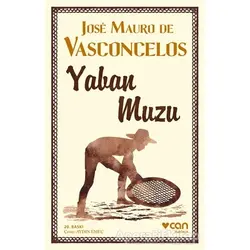 Yaban Muzu - Jose Mauro de Vasconcelos - Can Yayınları