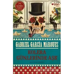 Kolera Günlerinde Aşk - Gabriel García Márquez - Can Yayınları