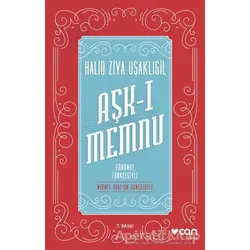 Aşk-ı Memnu (Günümüz Türkçesiyle) - Halid Ziya Uşaklıgil - Can Yayınları