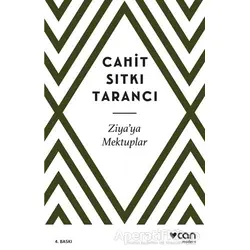 Ziya’ya Mektuplar - Cahit Sıtkı Tarancı - Can Yayınları