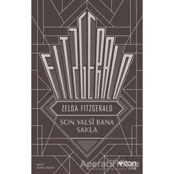 Son Valsi Bana Sakla - Zelda Fitzgerald - Can Yayınları