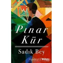 Sadık Bey - Pınar Kür - Can Yayınları