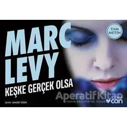 Keşke Gerçek Olsa (Mini Kitap) - Marc Levy - Can Yayınları