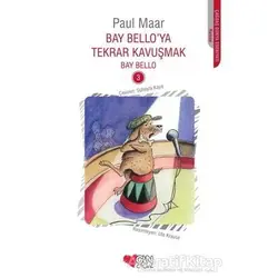 Bay Belloya Tekrar Kavuşmak - Paul Maar - Can Çocuk Yayınları