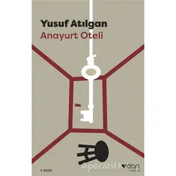 Anayurt Oteli - Yusuf Atılgan - Can Yayınları
