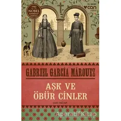 Aşk ve Öbür Cinler - Gabriel García Márquez - Can Yayınları