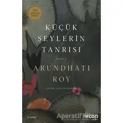 Küçük Şeylerin Tanrısı - Arundhati Roy - Can Yayınları