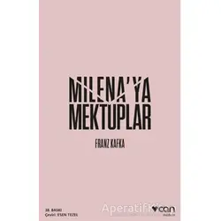 Milena’ya Mektuplar - Franz Kafka - Can Yayınları