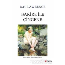 Bakire ile Çingene - David Herbert Richards Lawrence - Can Yayınları