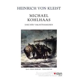 Michael Kohlhaas - H. Von Kleist - Can Yayınları